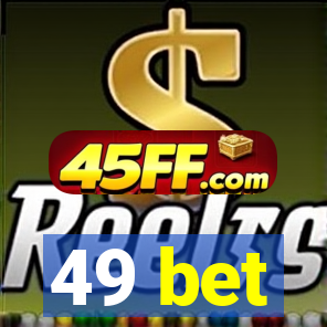 49 bet